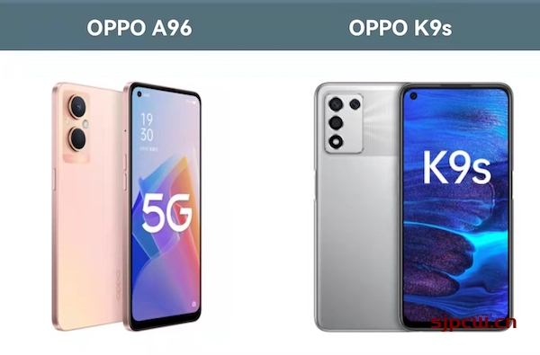 OPPO A96和oppo k9s哪个好，对比怎么选？